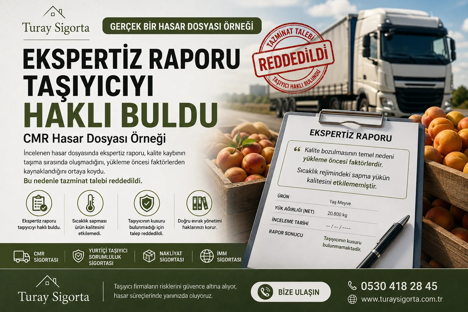 Ekspertiz raporu taşıyıcıyı haklı buldu CMR hasar dosyası örneği