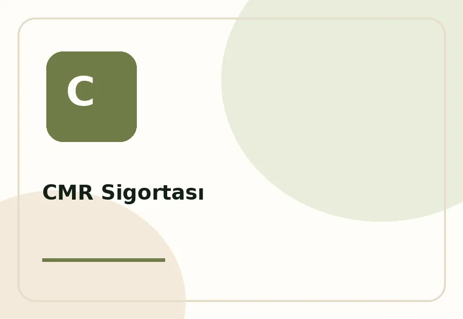CMR Sigortası
